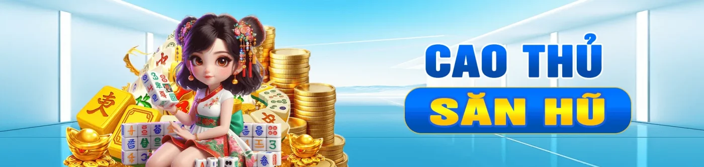 lc88 cao thủ săn hũ